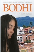 Bodhi: One Man's Journey with the Law of Attraction 1722025433 Book Cover