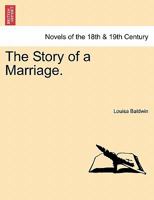 The Story of a Marriage. 1240891091 Book Cover