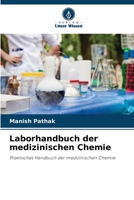 Laborhandbuch der medizinischen Chemie 6206242722 Book Cover