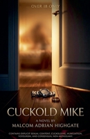 Cuckold Mike B0H2FT98WP Book Cover