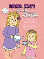 Emma Kate and Her Dazzling Tea Party null Book Cover