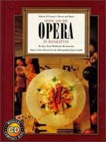 Dining and the Opera in Manhattan (Menus and Music, Vol. 8) 1883914043 Book Cover