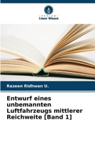 Entwurf eines unbemannten Luftfahrzeugs mittlerer Reichweite [Band 1] 6200705119 Book Cover