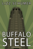 Buffalo Steel 1612962580 Book Cover