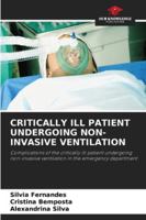Critically Ill Patient Undergoing Non-Invasive Ventilation 6203915726 Book Cover