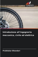 Introduzione all'ingegneria meccanica, civile ed elettrica (Italian Edition) 6630377222 Book Cover