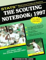 The Scouting Notebook: 1997 (Sporting News STATS Major League Scouting Notebook) 1884064353 Book Cover