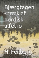 Bjærgtagen - træk af nordisk alfetro B0C9GD2LYB Book Cover