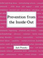 Prevention from the Inside-Out 1410703754 Book Cover