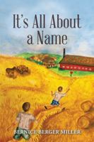 It's All about a Name 1546222456 Book Cover