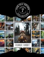 The All Seven Collection: Runner Rabbit Character Adventure Series 1966597088 Book Cover