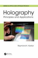 Holography: Principles and Applications 1439855838 Book Cover