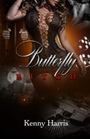 Butterfly Bitch 0578516071 Book Cover