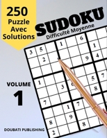 SUDOKU Difficulté Moyenne: 250 Puzzle Avec Solutions B0884KN8QY Book Cover