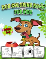 Dogs Coloring book for kids Ages 4-8: Cute Dogs Coloring pages for kids B08FP9Z5SV Book Cover