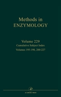 Methods in Enzymology, Volume 229: Cumulative Subject Index, Volumes 195-198, 200-227 0121821307 Book Cover