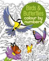 Colour By Numbers Birds & Butterflies 1784286494 Book Cover