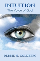 INTUITION: The Voice of God 0998322784 Book Cover