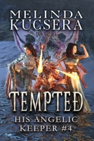 His Angelic Keeper Tempted 1949145263 Book Cover