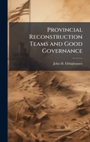 Provincial Reconstruction Teams and Good Governance 102512278X Book Cover