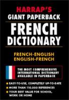Harrap's Giant Paperback French Dictionary: English-French, French-English 0028623762 Book Cover
