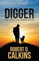 Digger: Sierra and The Case of the Chimera Killer (Sierra the Search Dog) 0997191120 Book Cover