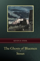 The Ghosts of Bluemen Street B0GVKWLSZZ Book Cover