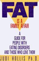 Fat Is a Family Affair