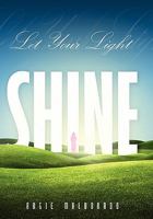 Let Your Light Shine 1615073140 Book Cover
