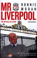 Mr Liverpool: Ronnie Moran: The Official Life Story 191033569X Book Cover