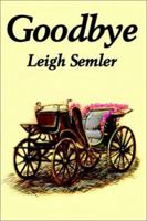 Goodbye 0595257151 Book Cover
