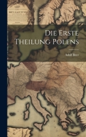 Die Erste Theilung Polens 1020867922 Book Cover