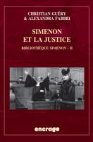 Simenon Et La Justice: Bibliotheque Simenon - II 2251446451 Book Cover