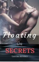 Floating on Secrets 0578449080 Book Cover