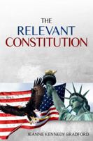 The Relevant Constitution 1434912256 Book Cover