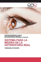 SISTEMA PARA LA MEDIDA DE LA HETEROFORIA REAL: TERCERA PATENTE 3659092185 Book Cover