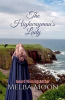 The Highwayman's Lady 1962643069 Book Cover