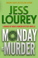 Monday Is Murder: A Romcom Mystery Novella 1948584913 Book Cover
