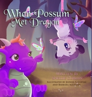 When Possum Met Dragon 171661452X Book Cover