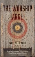 The Worship Target B0DTJMVHRM Book Cover