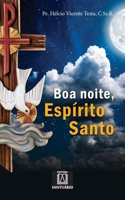 Boa noite, Espírito Santo 8572007768 Book Cover