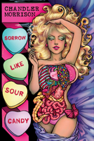 Sorrow Like Sour Candy 1639512411 Book Cover