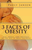 3 Faces of Obesity 1482647869 Book Cover