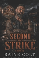 SECOND STRIKE (Copperhead MC) B0HGBSNK19 Book Cover
