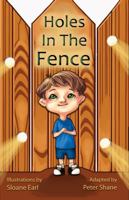 Holes in the Fence -By Peter Shane 0989413004 Book Cover