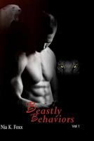 Beastly Behaviors 1478189126 Book Cover