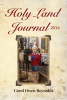 Holy Land Journal 2016 1970471239 Book Cover