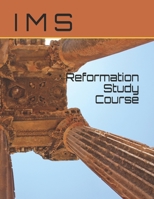 Reformation Study Course B0882J3XD8 Book Cover