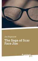 The Saga of Scar Face Jim 3710333385 Book Cover