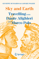 Sky and Earth: Travelling with Dante Alighieri and Marco Polo 3031186109 Book Cover